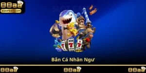 bắn cá nhân ngư