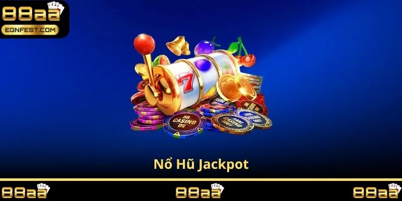 nổ hũ jackpot