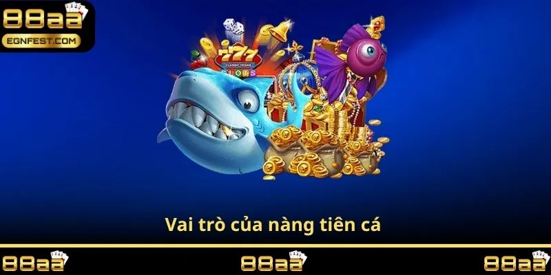 Vai trò của nàng tiên cá 